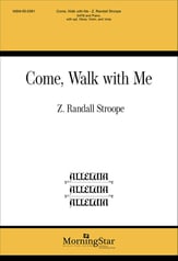 Come, Walk with Me SATB choral sheet music cover